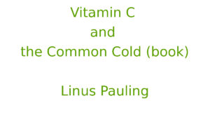 Vitamin C and the Common Cold (book)