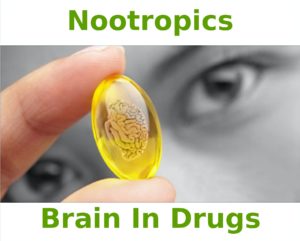 Nootropics - Brain in Drugs