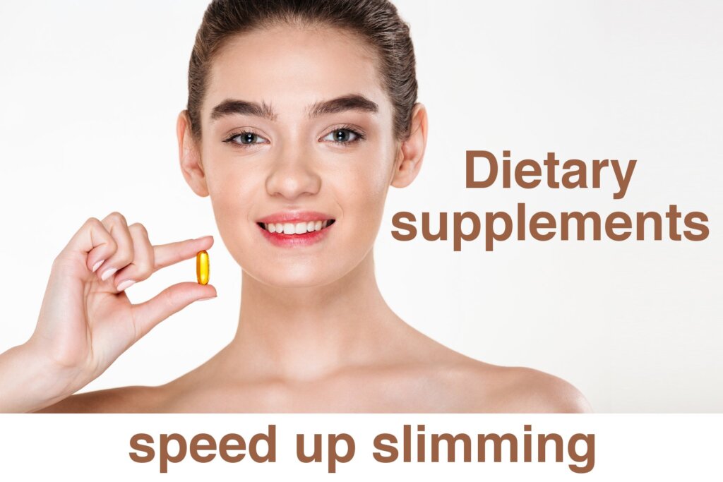 Dietary supplements speed up slimming